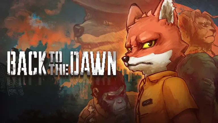 Back to the Dawn Pc Game Free Download